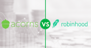 The Battle of the Investment Apps: Robinhood vs Acorns &#8211; Which One Reigns Supreme?