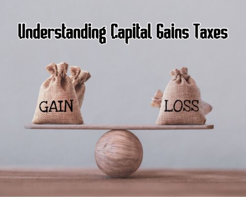 Understanding Capital Gains Taxes