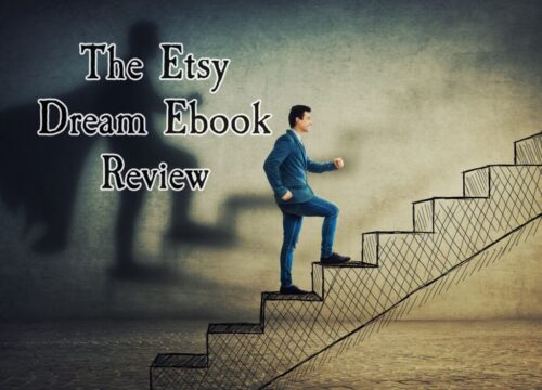 THE SECRETS OF ETSY SUCCESS: A REVIEW OF ‘THE ETSY DREAM’ EBOOK