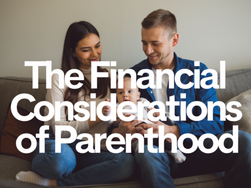 The Financial Considerations of Parenthood: Exploring the Selflessness of Planning Ahead