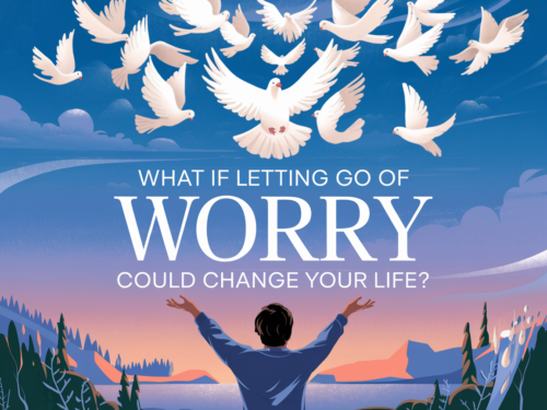 Finding Peace in the Present: Let Go of Stress and Worry