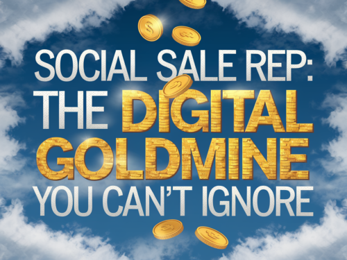 Dive into the Goldmine of Digital Opportunities with Social Sale Rep